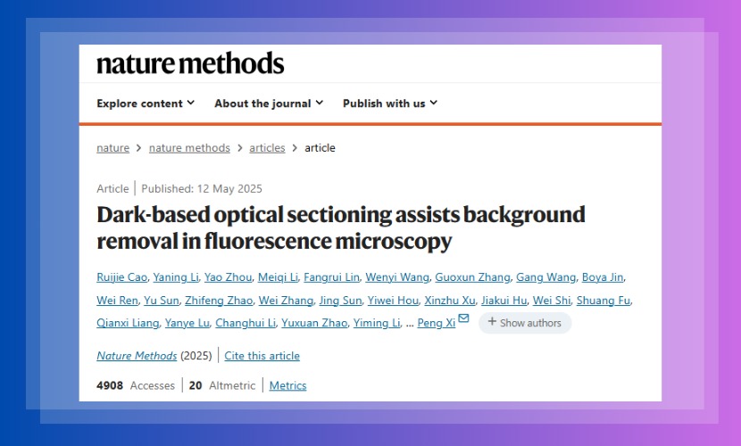 生物医学光子学研究中心和北京大学席鹏团队联合在《Nature Methods》上发表荧光显微成像新技术